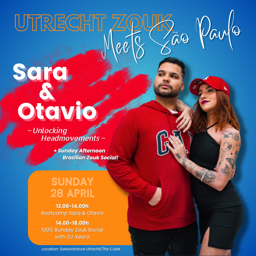 Sara and Otavio - Utrecht Zouk meets Sao Paulo